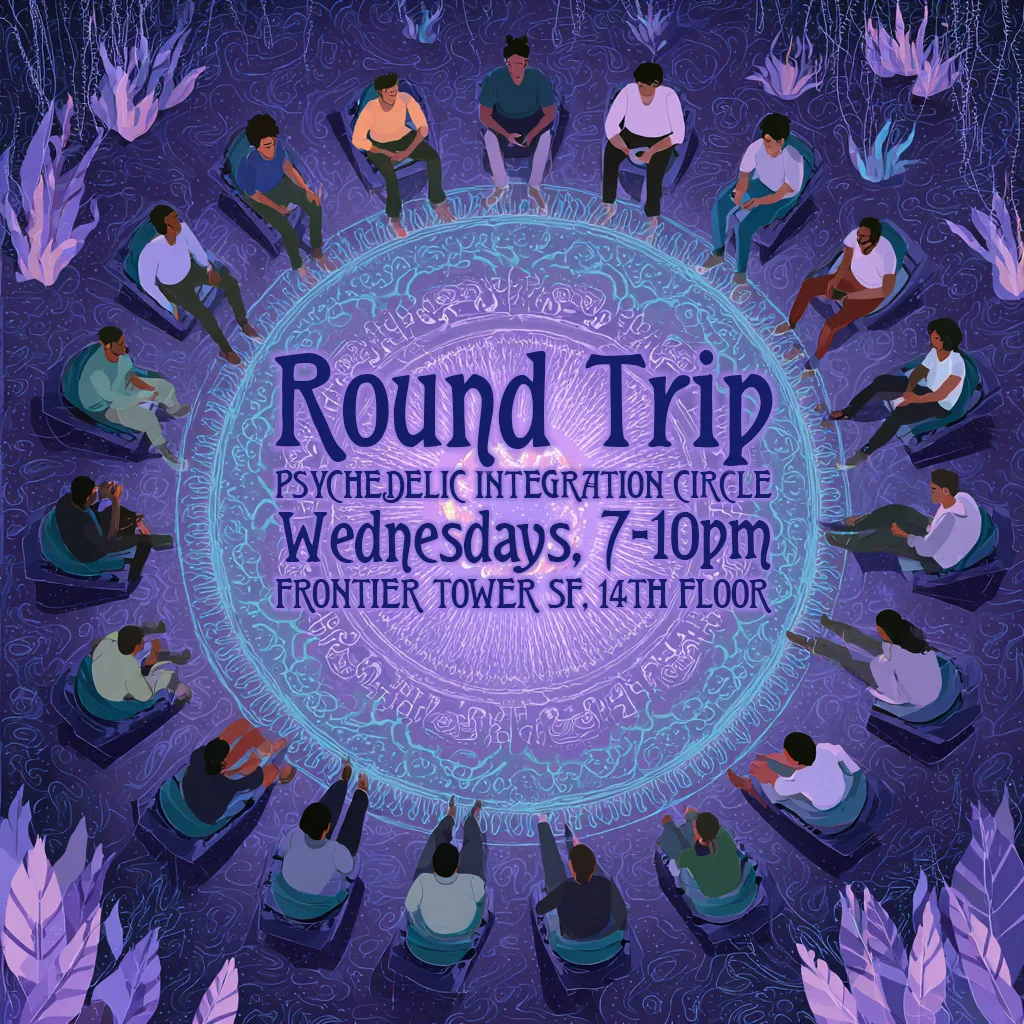 Flyer for Round Trip: A Psychedelic Integration Circle