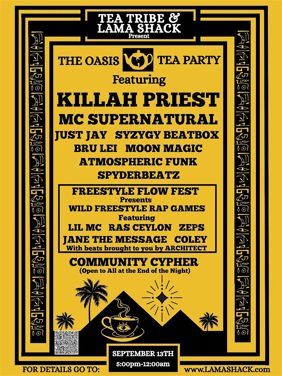 Flyer for The Oasis Tea Party with Killah Priest, MC Supernatural
